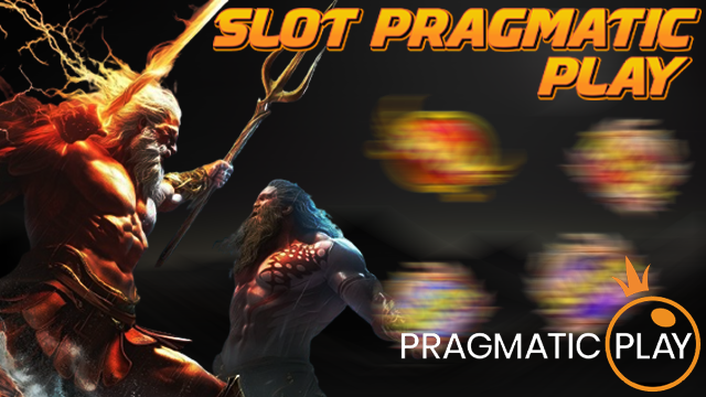 SLOT PRAGMATIC PLAY