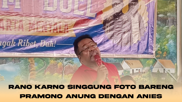 Rano Karno Singgung Foto Bareng Pramono Anung dengan Anies